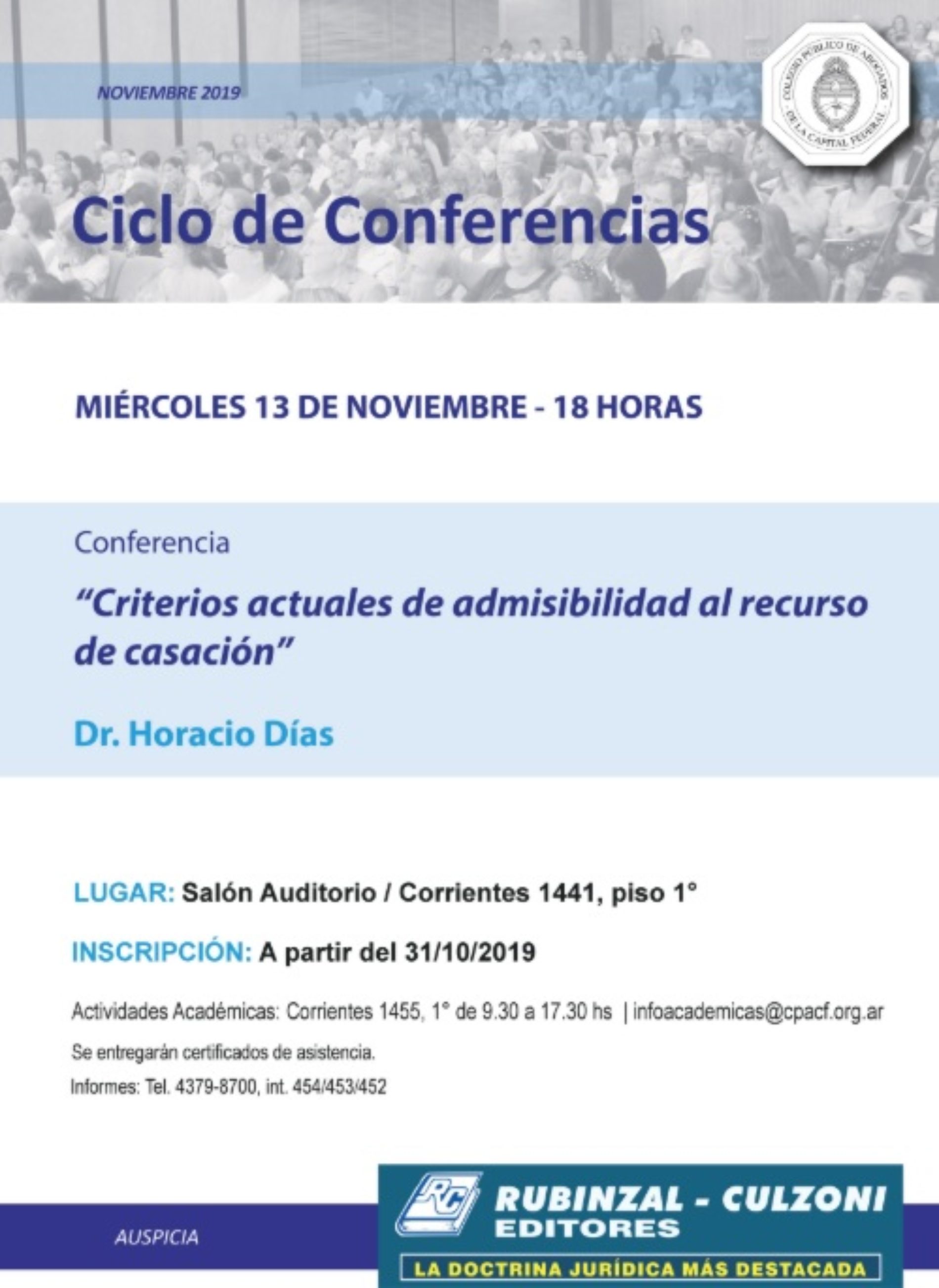 Ciclo de Conferencias: CRITERIOS ACTUALES DE ADMISIBILIDAD AL RECURSO DE CASACIÓN