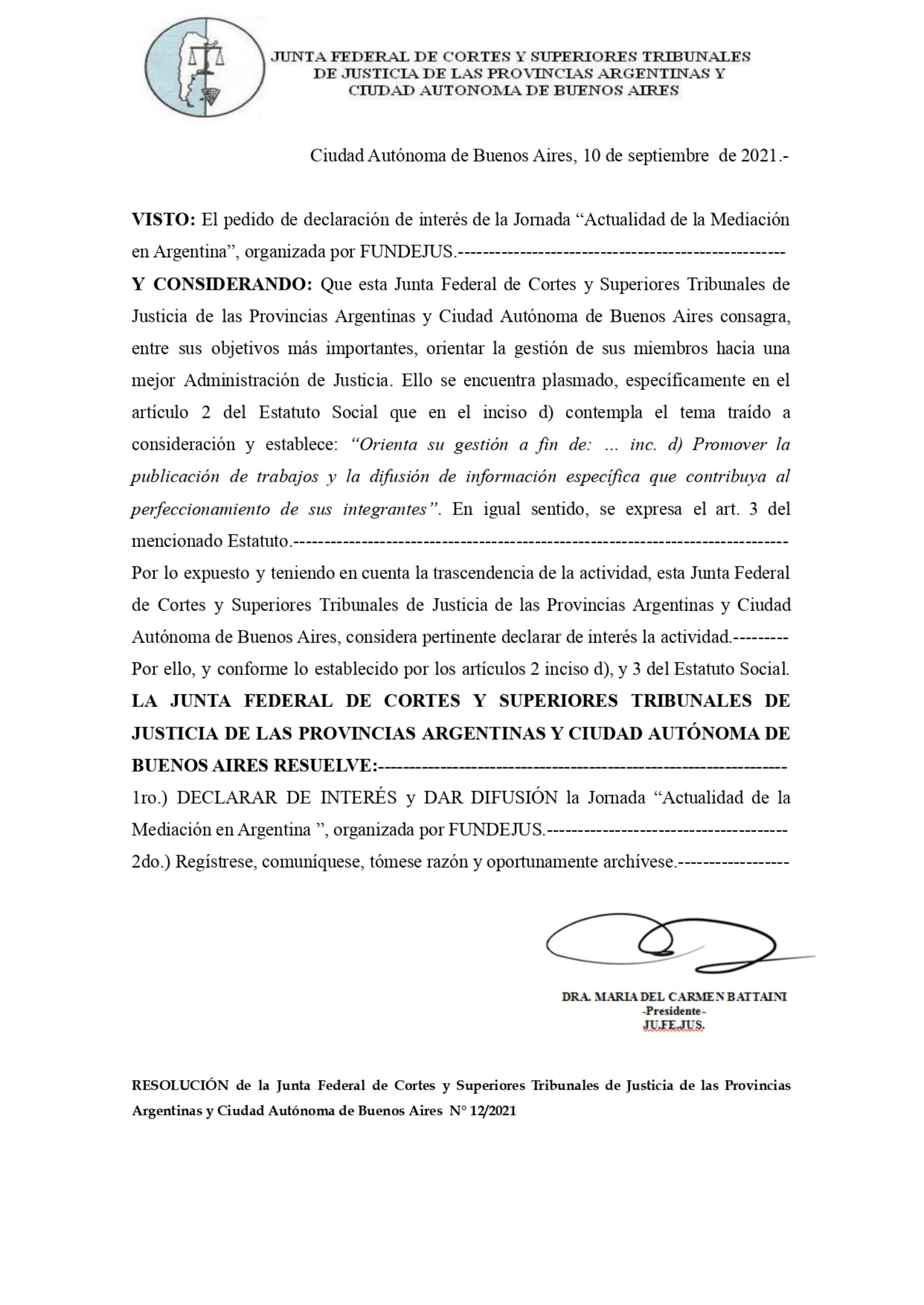 Declaración de interés: JU.FE.JUS (Res. 12/2021) – Actividad: “Actualidad de la Mediación en Argentina”