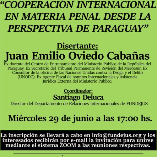 Jornada «Cooperación internacional en materia penal desde la perspectiva de Paraguay»