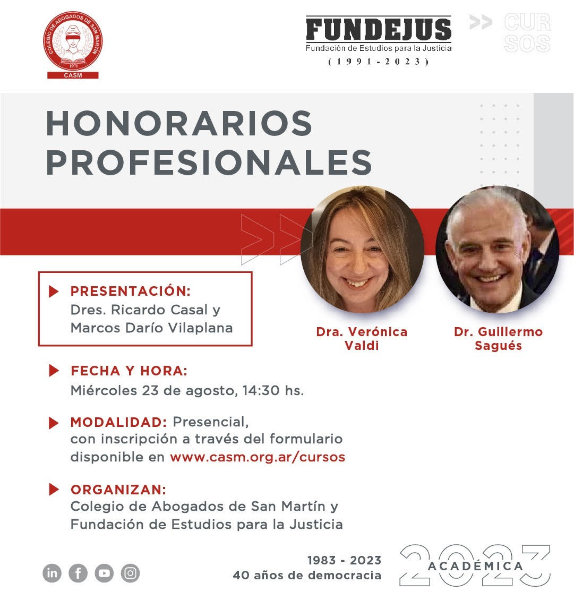 FUNDEJUS invita: «Honorarios Profesionales». Miércoles 28 de agosto. CASM
