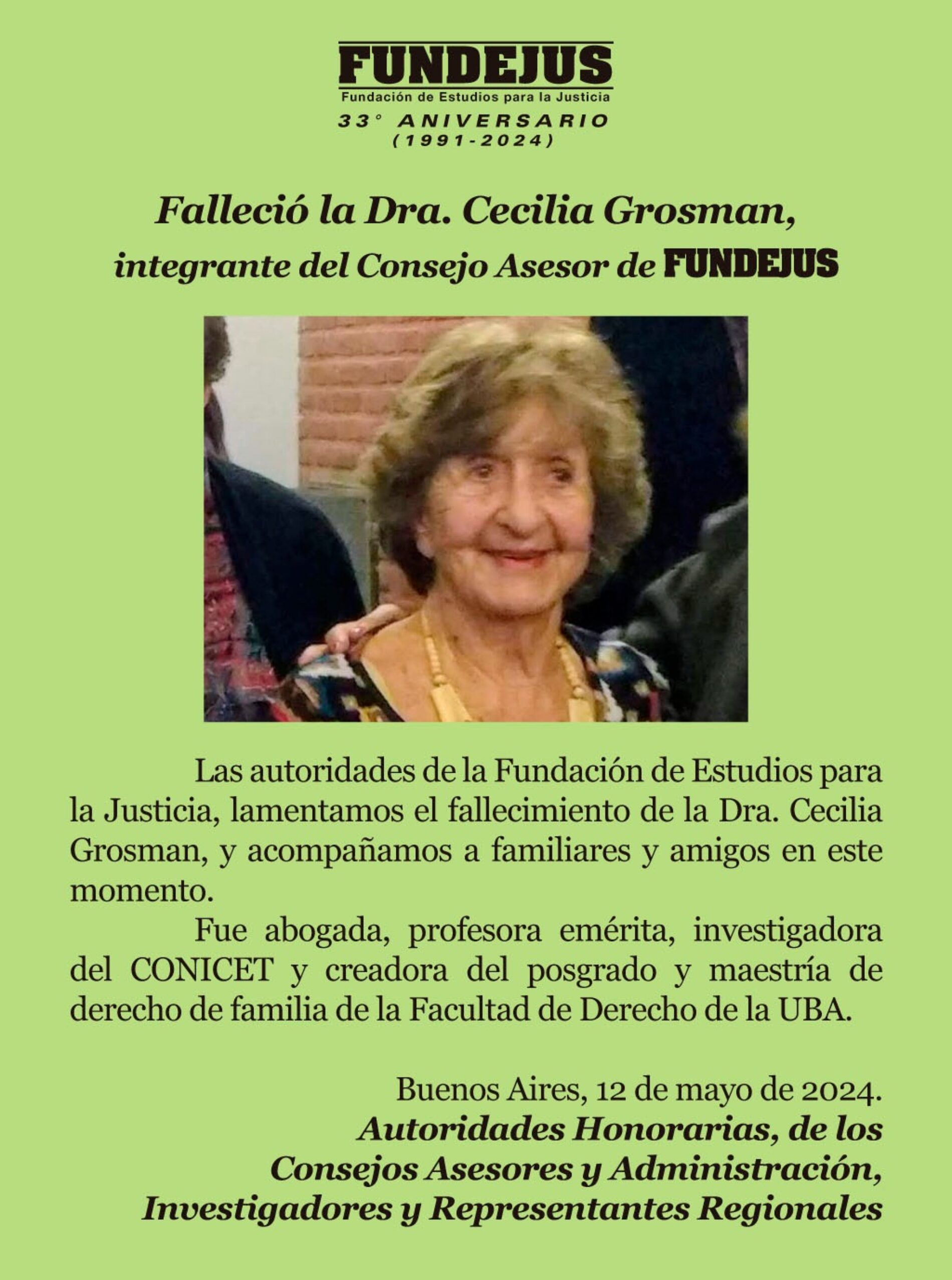 FUNDEJUS difunde: “Falleció la Dra. Cecilia Grosman, integrante del Consejo Asesor de FUNDEJUS.”