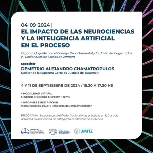 FUNDEJUS difunde: Jornada de Capacitación sobre: “El impacto de la neurociencia y la inteligencia artificial en el proceso”