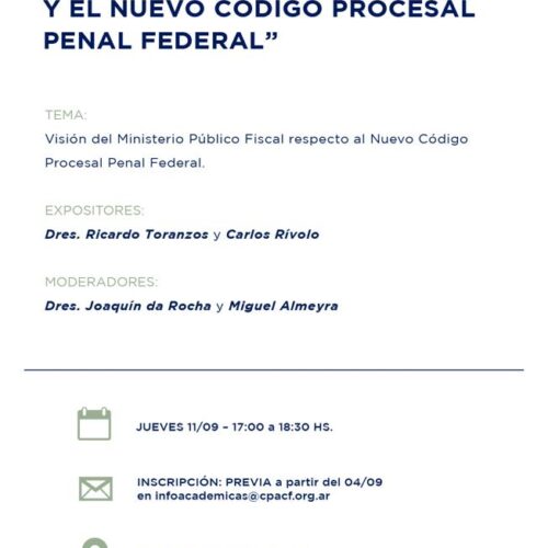 Charla Debate: “El ministerio Publico Fiscal y el nuevo código procesal penal federal”