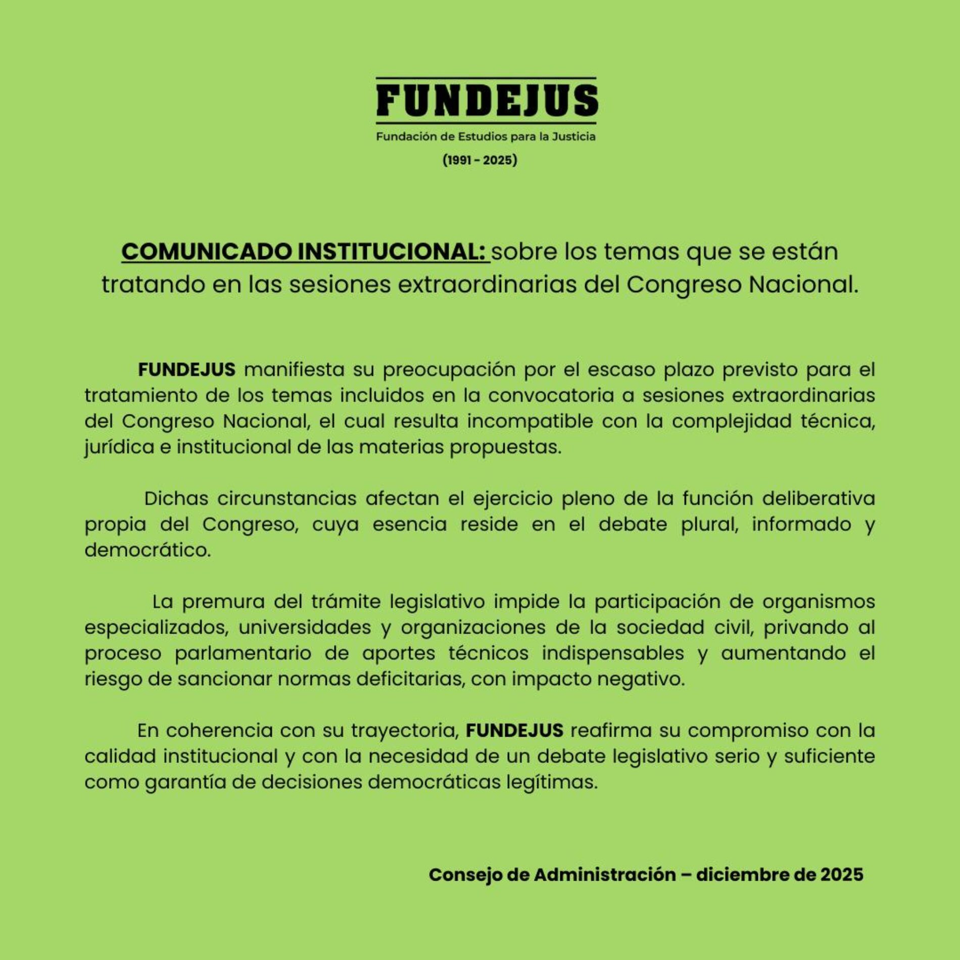 Comunicado Institucional: sobre los temas que se están tratando en las sesiones extraordinarias del Congreso Nacional.