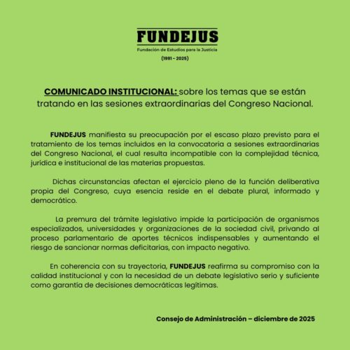 Comunicado Institucional: sobre los temas que se están tratando en las sesiones extraordinarias del Congreso Nacional.