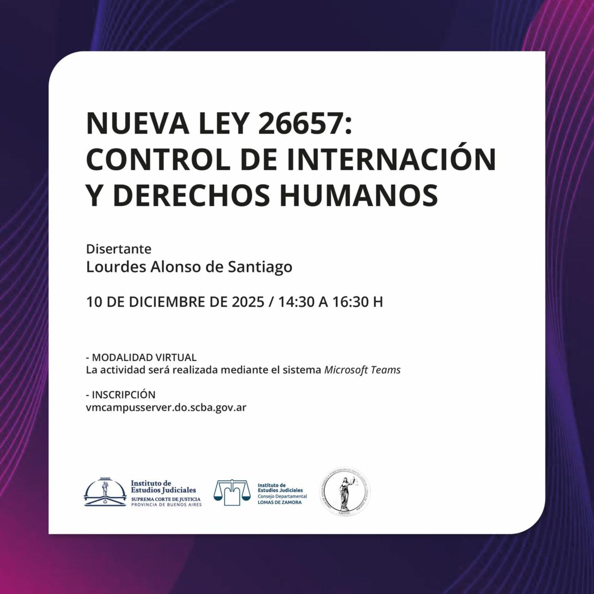 Nueva Ley 26.657: “Control de Internación y Derechos Humanos”