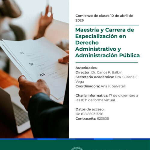 Maestría y Carrera de Especialización en Derecho Administrativo y Administración Pública