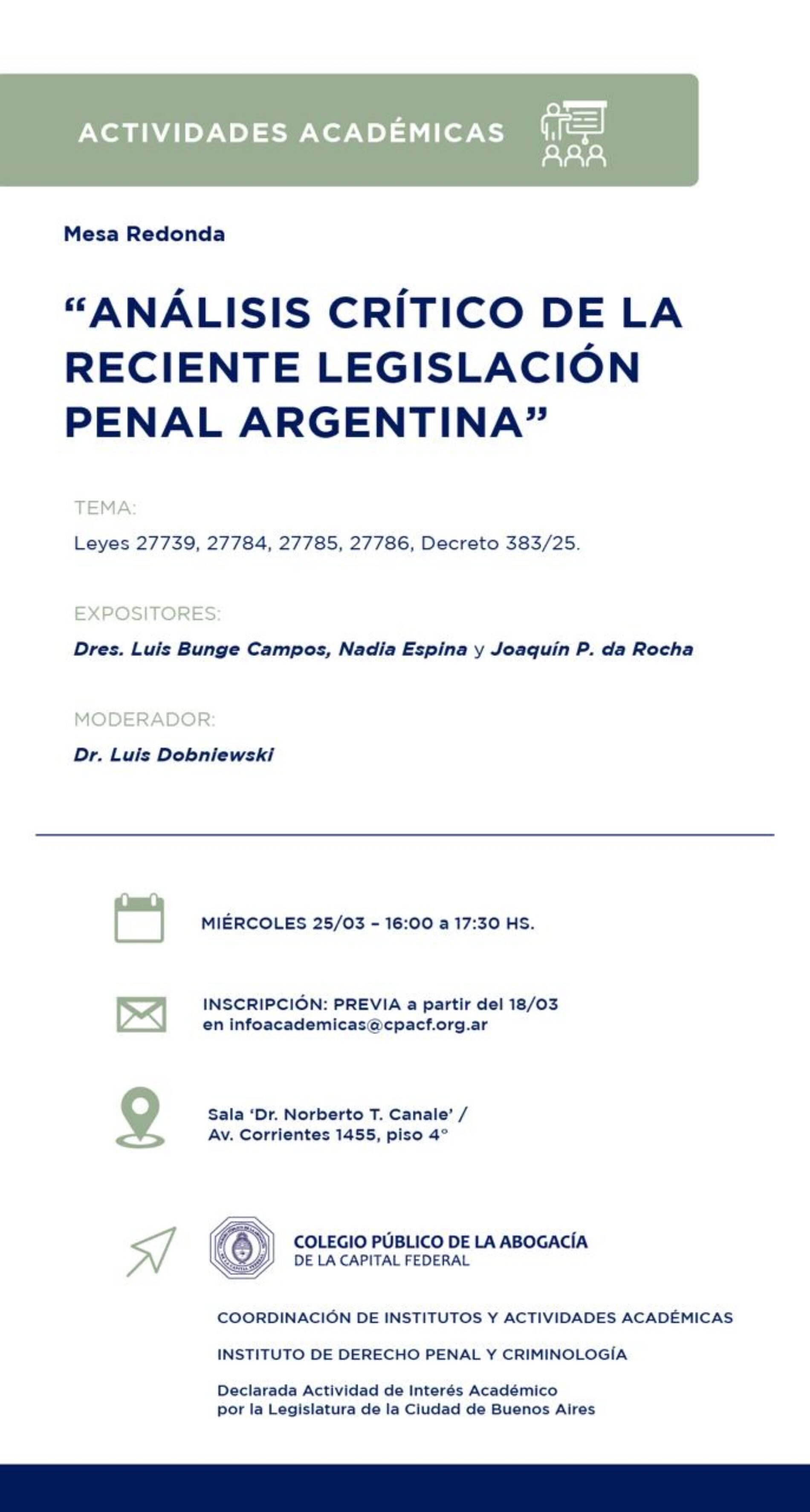 “Análisis crítico de la reciente legislación penal Argentina”