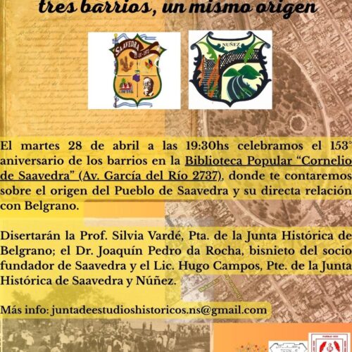 Belgrano, Saavedra y Núñez: tres barrios, un mismo origen.