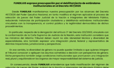 Preocupación por el debilitamiento de estándares institucionales en el Decreto 467/2026